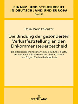 cover image of Die Bindung der gesonderten Verlustfeststellung an den Einkommensteuerbescheid